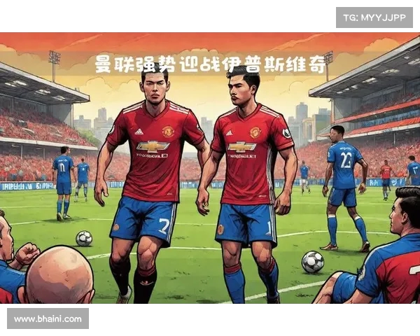 曼联锋线火力全开,狂胜对手 曼联锋线火力全开,狂胜对手